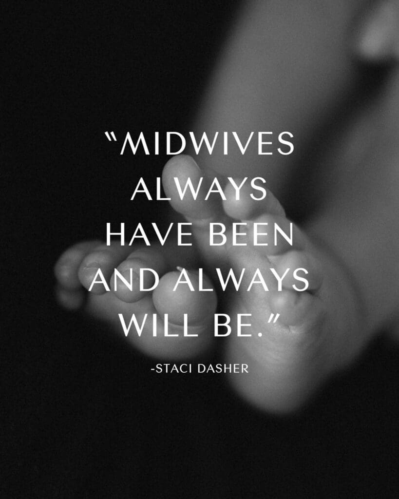 Quote from certified professional midwife Staci Dasher