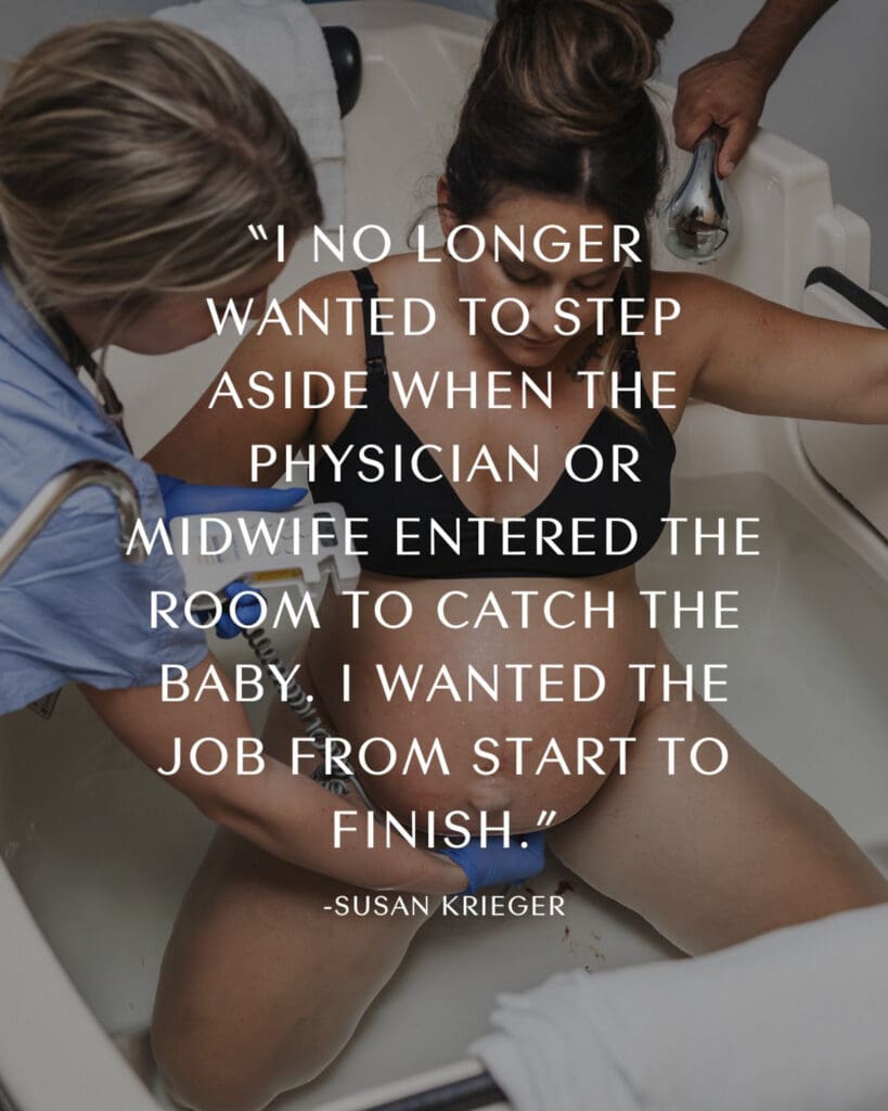 Quote from Cleveland hospital midwife Susan Krieger
